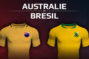 Australie VS Brésil
