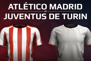 Atlético Madrid VS Juventus de Turin