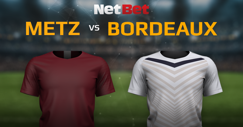 FC Metz VS Girondins de Bordeaux