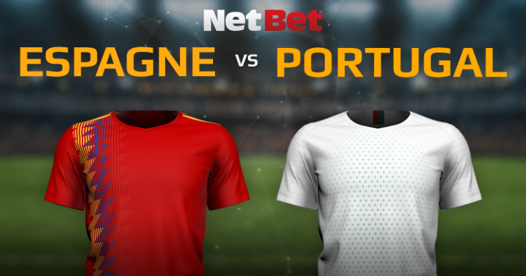 Espagne VS Portugal | NetBet Blog