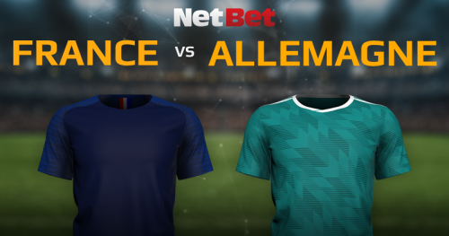 France VS Allemagne | NetBet Blog